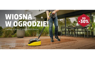 Zadbaj o ogród i przestrzeń wokół domu z produktami w wiosennych cenach! 