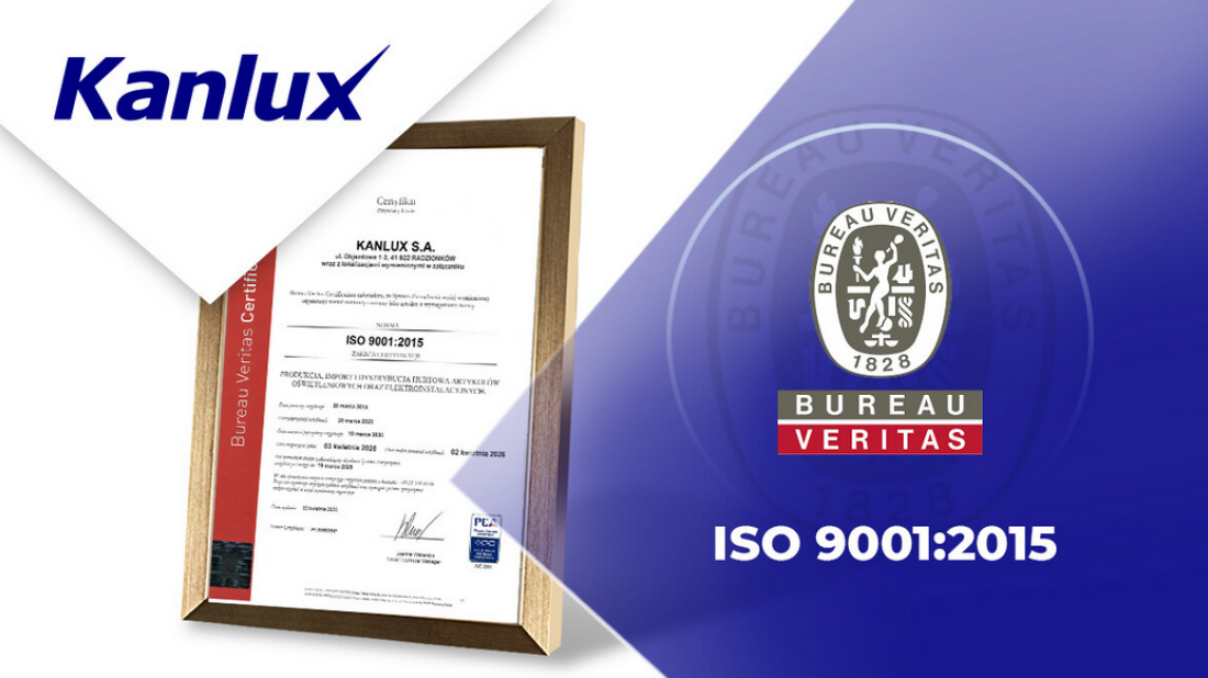 Kanlux po audycie ISO 9001: Zgodność potwierdzona w 2026 roku