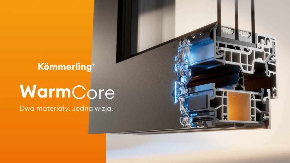 WarmCore od Kömmerling - hybrydowe okna i drzwi dla energooszczędnej architektury