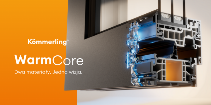 WarmCore od Kömmerling - hybrydowe okna i drzwi dla energooszczędnej architektury