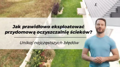 Te błędy niszczą przydomową oczyszczalnię ścieków!