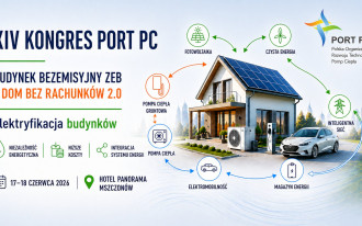 „Budynek bezemisyjny ZEB - Dom bez rachunków 2.0” - zapraszamy na XIV Kongres PORT PC
