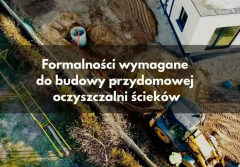 Przydomowa oczyszczalnia ścieków bez pozwolenia? Sprawdź! 