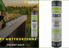 Papy na zielony dach odporne na korzenie. Skuteczna hydroizolacja ogrodu dachowego