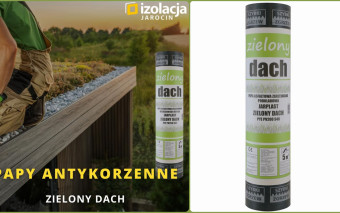 Papy na zielony dach odporne na korzenie. Skuteczna hydroizolacja ogrodu dachowego