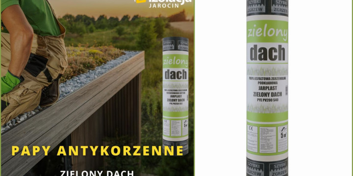 Papy na zielony dach odporne na korzenie. Skuteczna hydroizolacja ogrodu dachowego