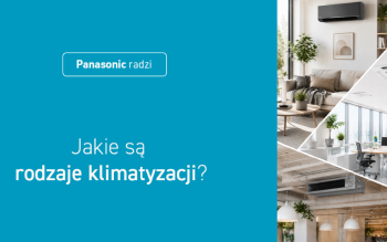 Klimatyzacja w domu bez wysokich kosztów i strat energii - kompletny przewodnik po typach klimatyzatorów