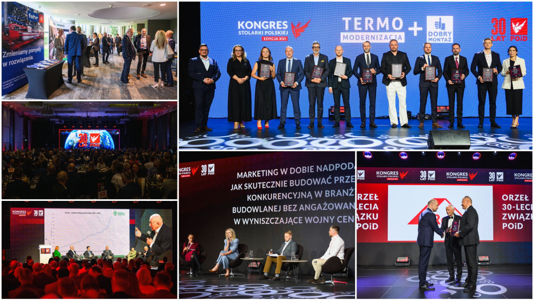 Solidne fundamenty rozwoju branży - podsumowanie XVI Kongresu Stolarki Polskiej