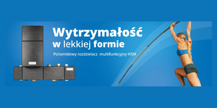 ProFusion HSM - pierwszy poliamidowy rozdzielacz multifunkcyjny, który zmienia zasady montażu
