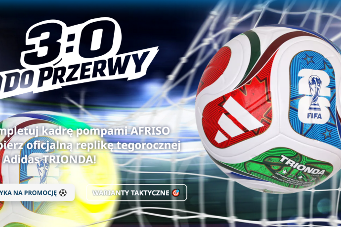 Ostatni dzwonek dla instalatorów: oficjalna replika piłki Adidas TRIONDA czeka na zwycięzców