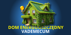 Vademecum Domu Energooszczędnego 2026