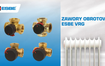 Zawory obrotowe ESBE VRG – jak dobrać odpowiednie rozwiązanie do instalacji grzewczej?