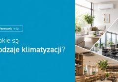 Nowoczesna klimatyzacja do domu. Panasonic radzi, jak wybrać odpowiedni system