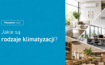Nowoczesna klimatyzacja do domu. Panasonic radzi, jak wybrać odpowiedni system