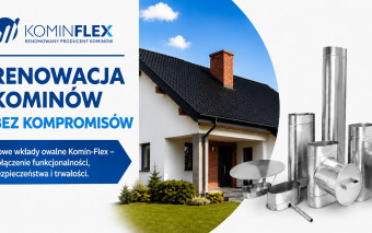 Nowe wkłady owalne Komin-Flex do renowacji kominów