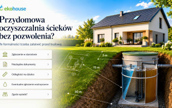 Przydomowa oczyszczalnia ścieków bez pozwolenia? Te formalności trzeba załatwić przed budową