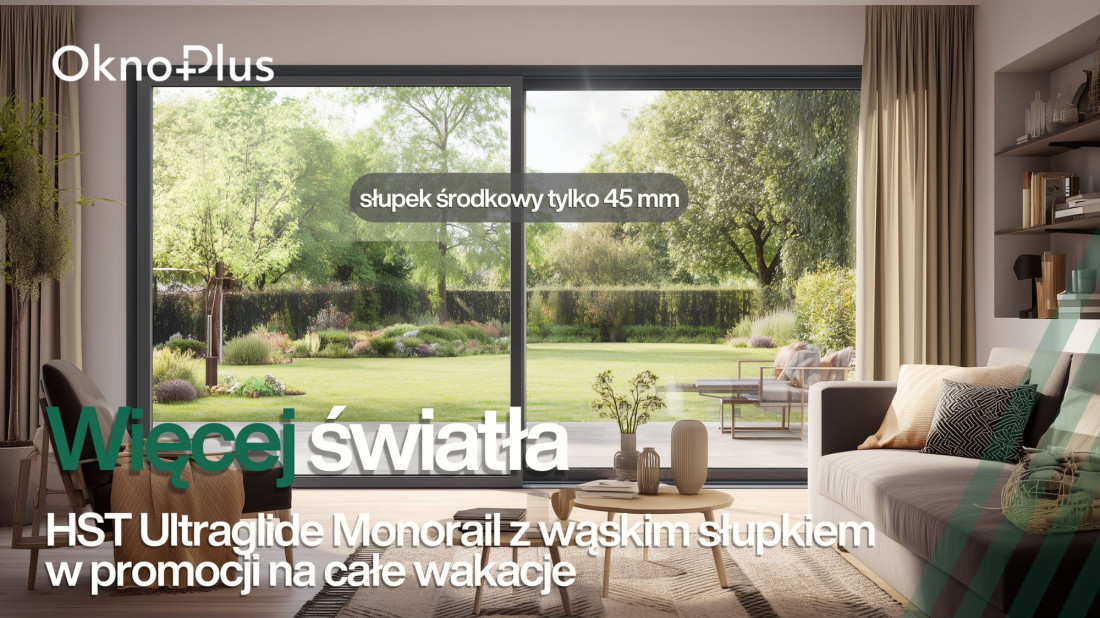 Wakacyjna promocja na HST Ultraglide Monorail z wąskim słupkiem 45 mm