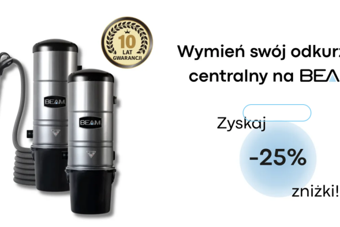 Jak taniej wymienić odkurzacz centralny na nowy? BEAM rusza z wyjątkową akcją
