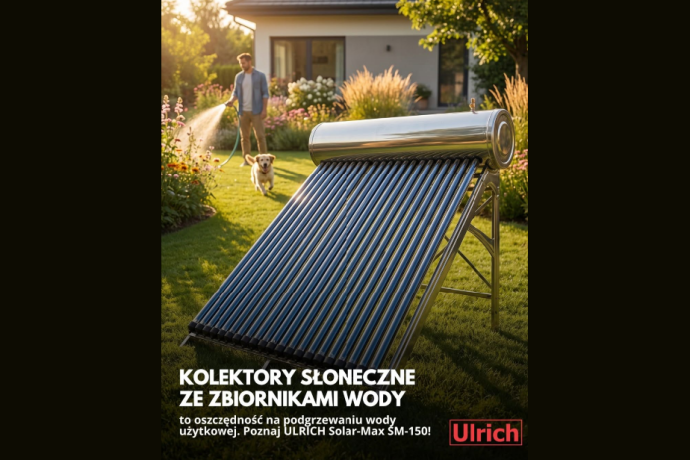 Ulrich Solar-Max SM-150 - darmowa energia ze słońca na wyciągnięcie ręki