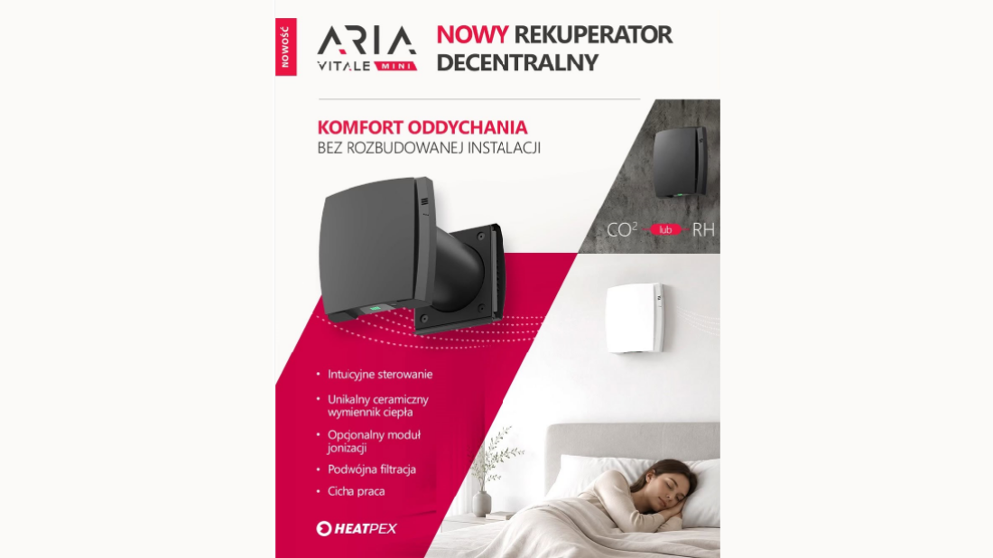 Świeże powietrze w mieszkaniu bez kucia ścian i kosztownego remontu. HEATPEX przedstawia ARIA VITALE mini