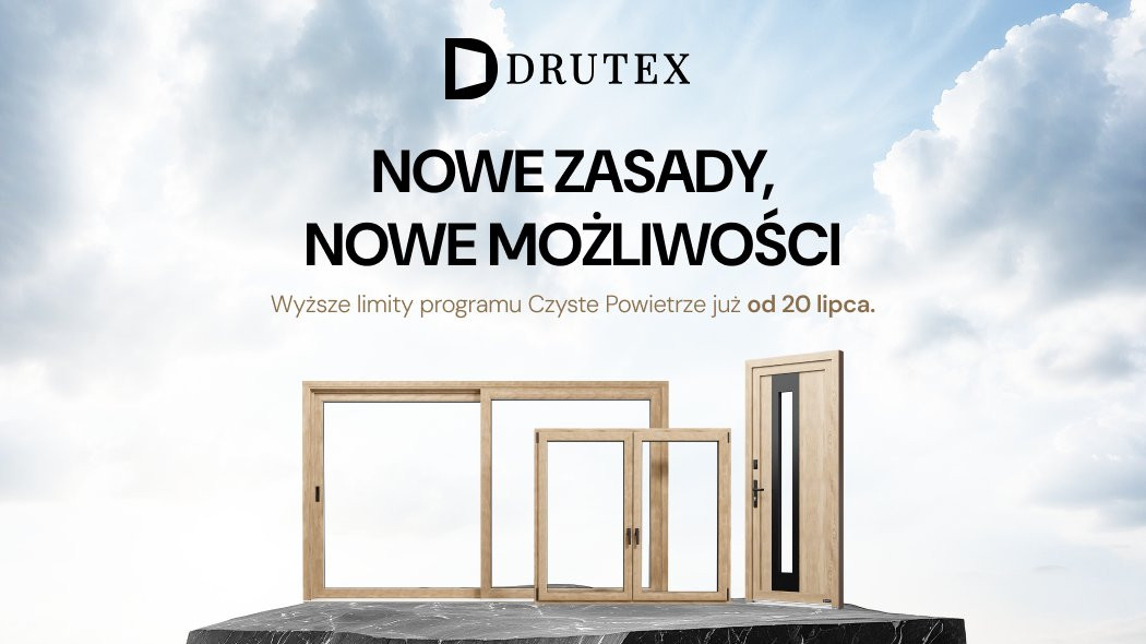 Nowe zasady programu Czyste Powietrze. Jeszcze więcej korzyści dla klientów DRUTEX