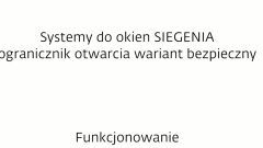 SIEGENIA Ogranicznik Otwarcia Bezpieczny – maksimum bezpieczeństwa bez utraty estetyki!