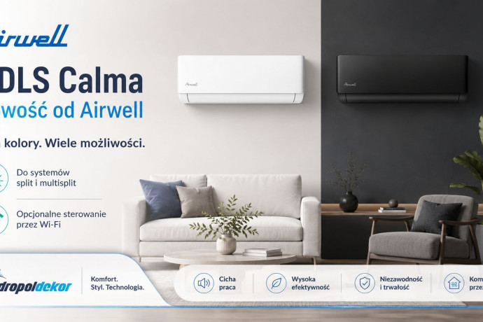 Airwell HDLS Calma w dwóch kolorach. Nowy klimatyzator do systemów split i multisplit