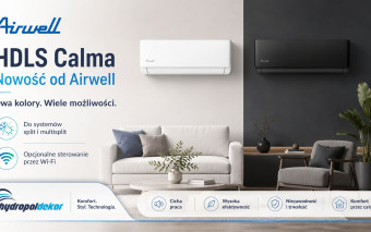 Airwell HDLS Calma w dwóch kolorach. Nowy klimatyzator do systemów split i multisplit