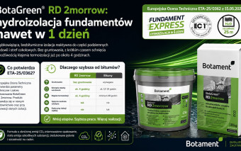 Hydroizolacja fundamentów nawet w 1 dzień. Co wyróżnia BotaGreen RD 2morrow?