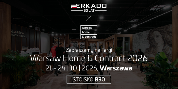 50 lat ERKADO. Jubileuszowa premiera na Warsaw Home & Contract 2026