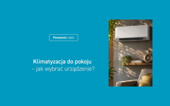 Klimatyzacja do jednego pokoju. Jak wybrać urządzenie na coraz dłuższe upały?