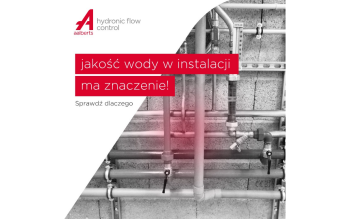 Słabo grzejące grzejniki i wysokie rachunki? Sprawdź jakość wody w instalacji grzewczej