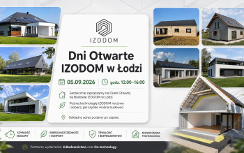 Dni Otwarte IZODOM w Łodzi – poznaj technologię budowy na żywo