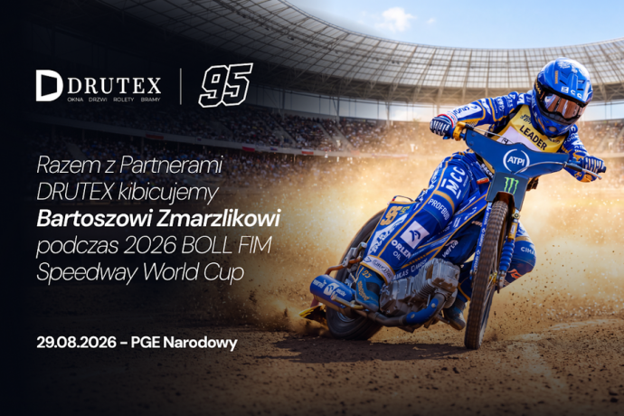 Drutex z Partnerami Handlowymi na PGE Narodowym. Finał „Bez Hamulców” podczas Speedway World Cup 2026